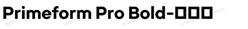 Primeform Pro Bold字体转换